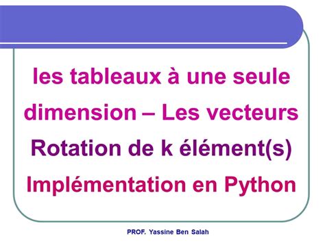 Bac Sc De L Informatique Algorithme Et Programmation Les Tableaux A Une