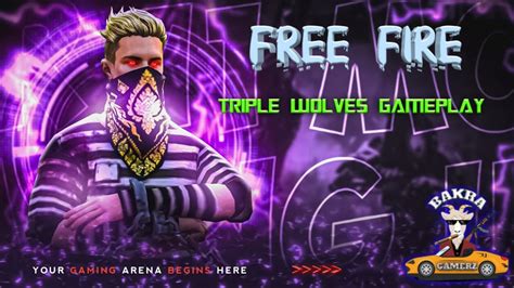 Free Fire Triple Wolves Mode Gameplay Feel The Fire