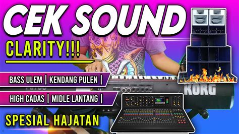 CEK SOUND KALEM TAPI HOREG SPESIAL HAJATAN YouTube