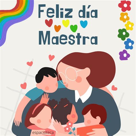 Feliz Día Del Maestro Cards Images Quotes And Messages To Celebrate