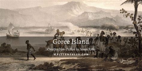 Goree Island - Written Tales Magazine