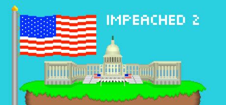 Save 50% on Impeached 2 on Steam