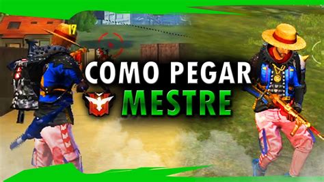 Como Pegar Mestre Free Fire Solo Rapido Como Pegar Mestre Em Um Dia