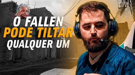 Quando o Fallen decide bugar a mente dos adversários e maiores VAC