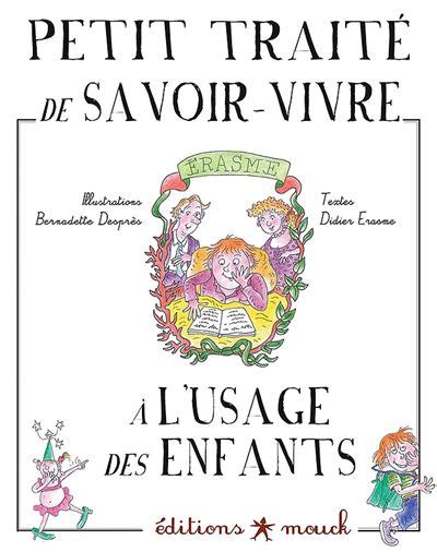 Petit Trait De Savoir Vivre L Usage Des Enfants Partir De Ans