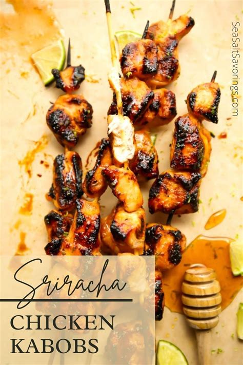 Grilled Honey Sriracha Chicken Kabobs Recipe Easy Grilling Recipes Chicken Kabob Recipes