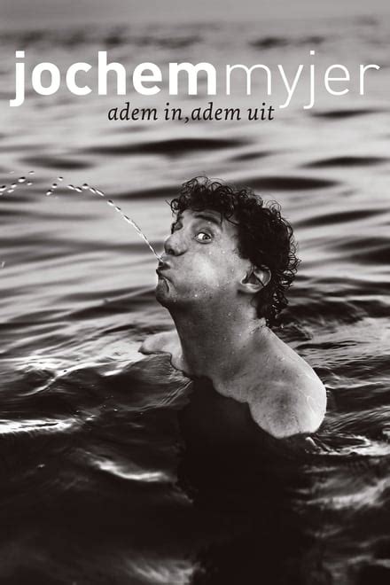 Jochem Myjer Adem In Adem Uit Posters The Movie Database