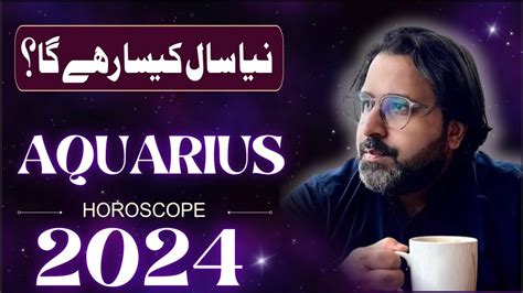 Aquarius Yearly Horoscope 2024 Yearly Predictions AnnualZaicha In Urdu