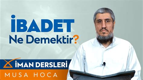 Badet Ne Demektir Musa Hoca Youtube