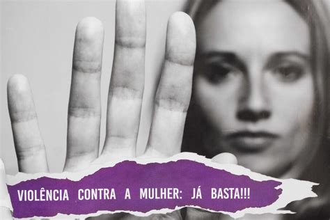 A Persistência Da Violencia Contra A Mulher Na Sociedade Brasileira