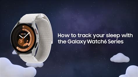 Galaxy Watch Watch Classic How To Track Your Sleep Samsung Youtube