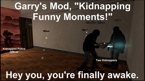 Darkrp Kidnapping Funny Moments Youtube