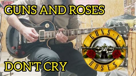 Dont Cry Guns And Roses Cover Youtube