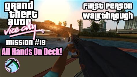 GTA Vice City First Person All Hands On Deck Mission 19 YouTube