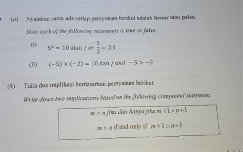 Solved A Nyatakan Sama Ada Setiap Pernyataan Berikut Adalah Benar