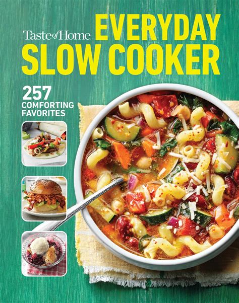 Taste Of Home Everyday Slow Cooker Book By Taste Of Home Official Publisher Page Simon