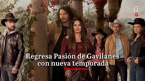 Pasi N De Gavilanes La Dinast A Regresa El Espectador Youtube