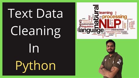 Text Data Cleaning In Python How To Clean Text Data In Python Youtube