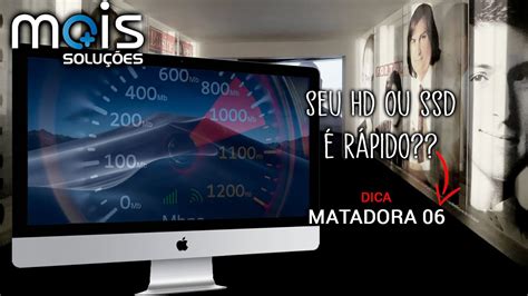 COMO TESTAR A VELOCIDADE DO HD OU SSD DO SEU MAC DICA MATADORA 6