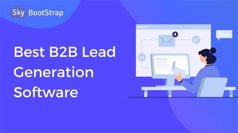 10 Best B2B Lead Generation Software and SaaS Tools to Collect Your Sales Leads - SkyBootstrap