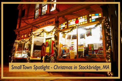 Small Town Spotlight: Christmas in Stockbridge, MA - Dylan in the Details