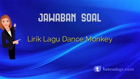 Lirik Lagu Dance Monkey