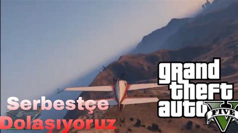 Serbest E Tak L Yoruz Grand Theft Auto Gta Youtube