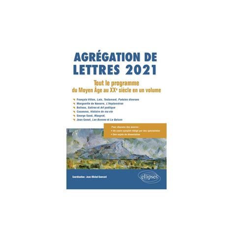 Agr Gation De Lettres Tout Le Programme Du Moyen Age Au Xxe Si Cle En