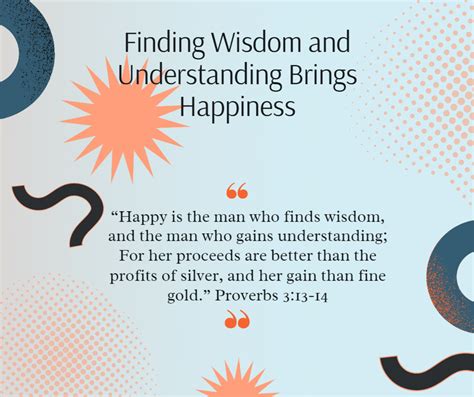 Wisdom and Understanding Brings Happiness – Positive Commentary