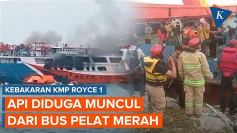 Detik Detik Kmp Royce Terbakar Di Perairan Merak