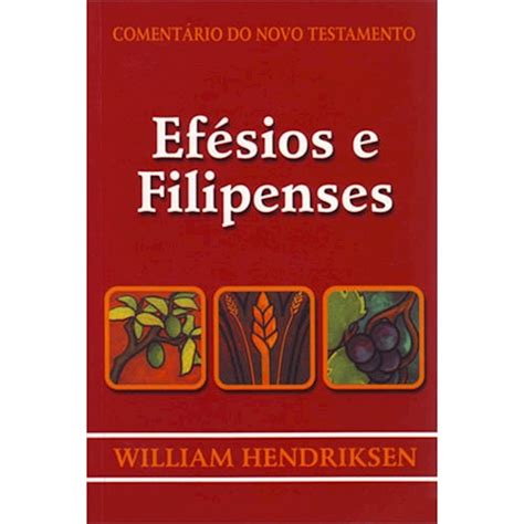 Livro Coment Rio Do Novo Testamento De Ef Sios E Filipenses Editora