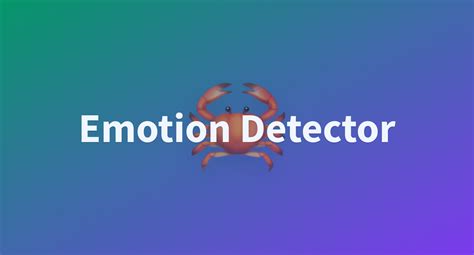 Emotion Detector A Hugging Face Space By FahadAlam