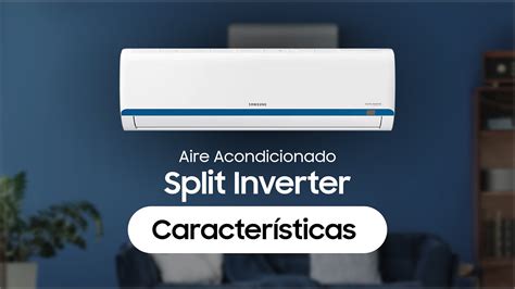 Aire Acondicionado Split Inverter Samsung Características YouTube