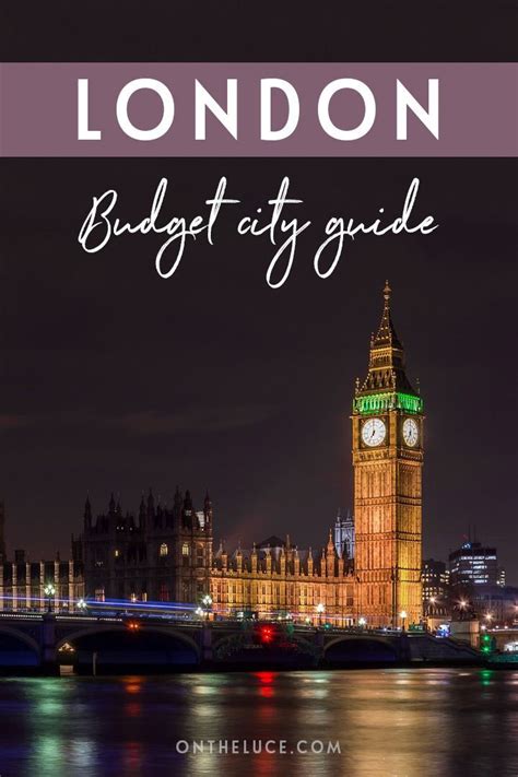 A Budget City Guide To London Money Saving Tips To Cut Your Costs On