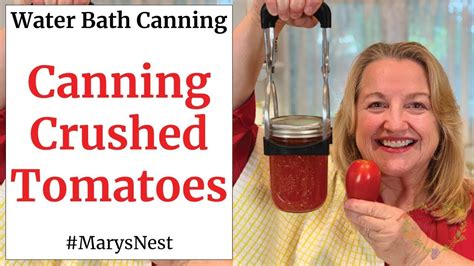 Canning Crushed Tomatoes With Water Bath Tutorial Youtube