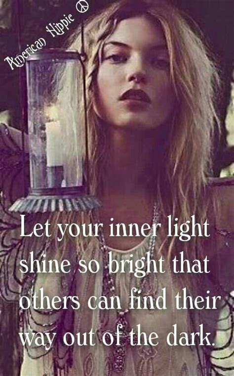 ☮ American Hippie ☮ Shine Bright American Hippie Hippie Quotes