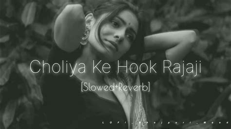 Choliya Ke Hook Raja Ji [Slowed+Reverb] |Arvind Akela Kallu | Bhojpuri ...