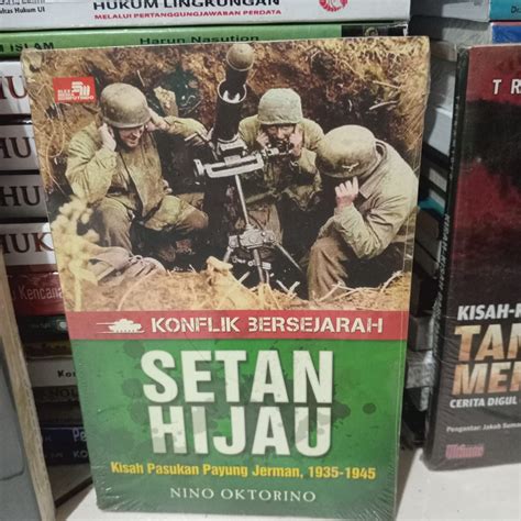 Jual Buku Konflik Bersejarah Setan Hijau Kisah Pasukan Payung Jerman