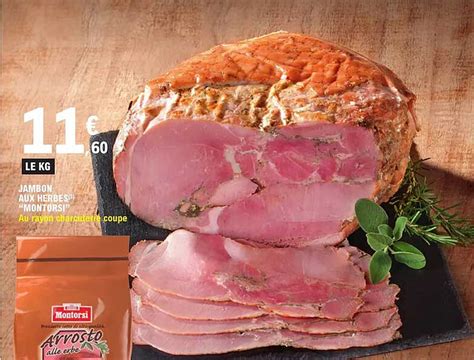 Promo Jambon Aux Herbes Montorsi Chez E Leclerc Icatalogue Fr