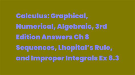 Calculus Graphical Numerical Algebraic Rd Edition Answers Ch