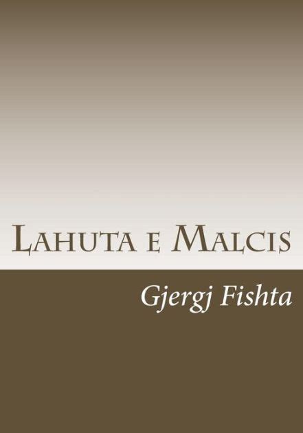 Lahuta e Malcis by At Gjergj Fishta, Paperback | Barnes & Noble®