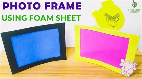 Photo Frame Using Foam Sheet Diy