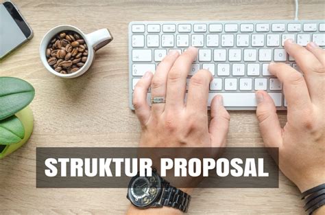 10 Struktur Proposal Berdasarkan Jenis Struktur Dan Contohnya Riset