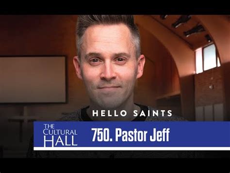 Pastor Jeff Hello Saints Youtube