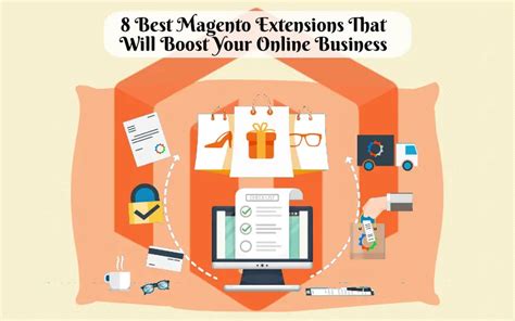 Best Magento Extensions That Will Boost Your Online Business Our