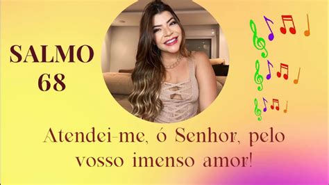 Salmo Atendei Me Senhor Pelo Vosso Imenso Amor Talitta Di