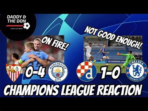 LIVE Champions League Reaction Man City Cruise To A Win As Chelsea