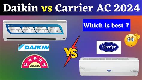 Daikin Vs Carrier Inverter Ac Comparison 2024⚡ Carrier Vs Daikin Which Is Best 2024 ⚡best 15