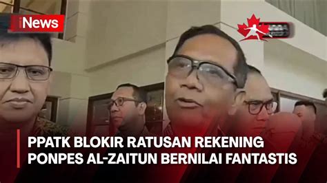 Fantastis PPATK Blokir 289 Rekening Milik Panji Gumilang Dan Al Zaitun