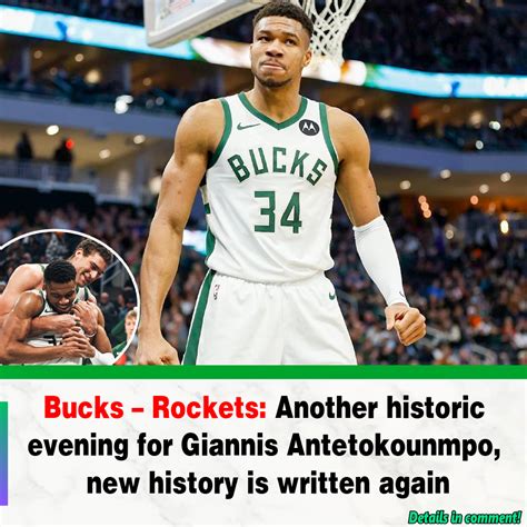 Bucks Rockets Another Historic Evening For Giannis Antetokounmpo New History Is Written